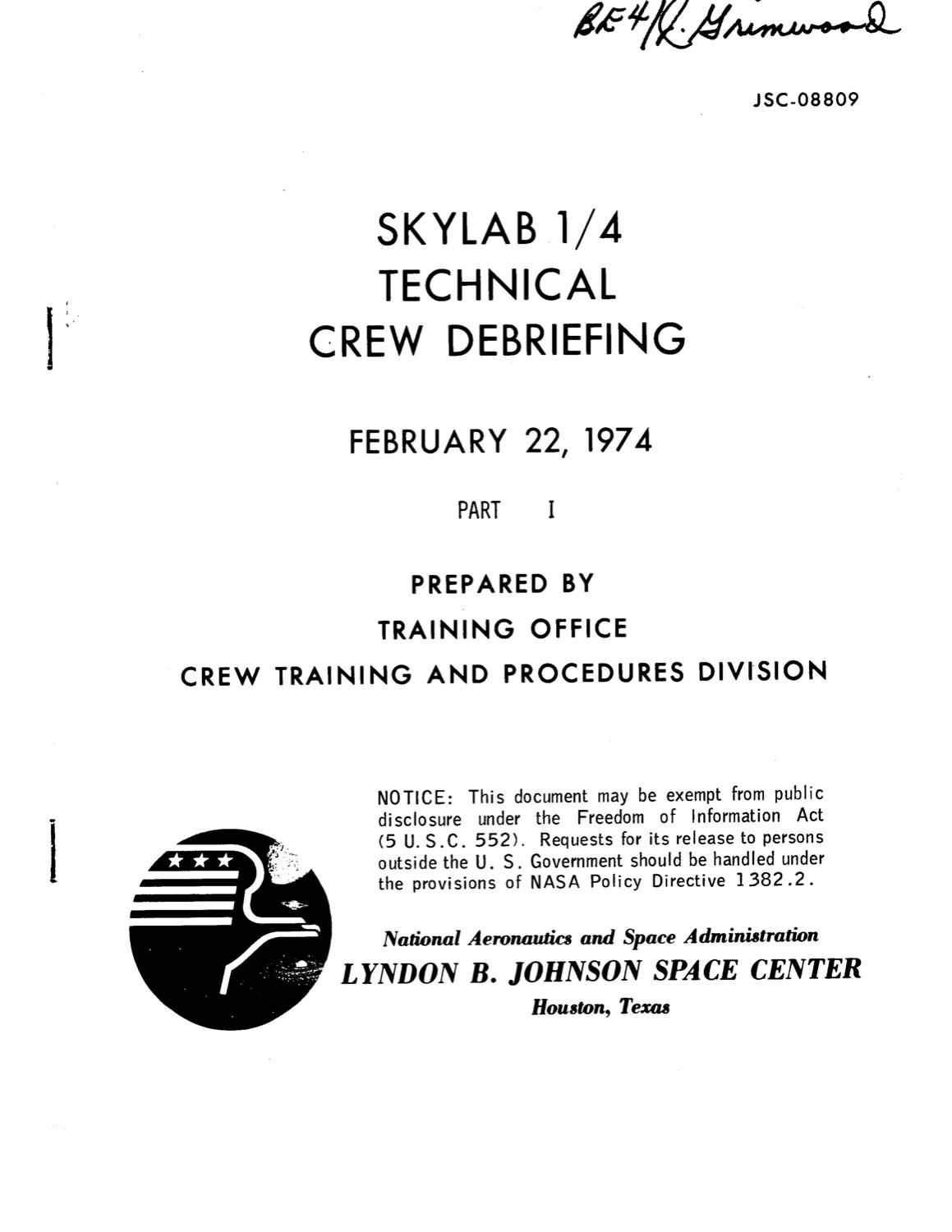 스카이랩 1/4 기술 승무원 디브리핑 표지. JSC-08809, 1974년 2월 22일. 좌측 상단에 'BE4 / R. Grimwood' 손글씨 서명. p.9